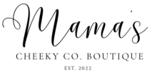Mama's Cheeky Co. Boutique Logo